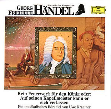 Kraemer - Wir Entdecken Komponisten-Händel: Kein Feuerwerk
