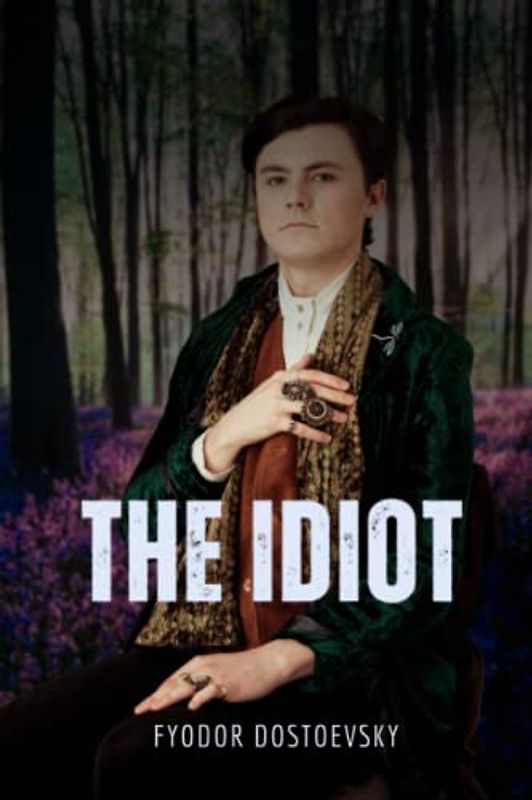 The Idiot