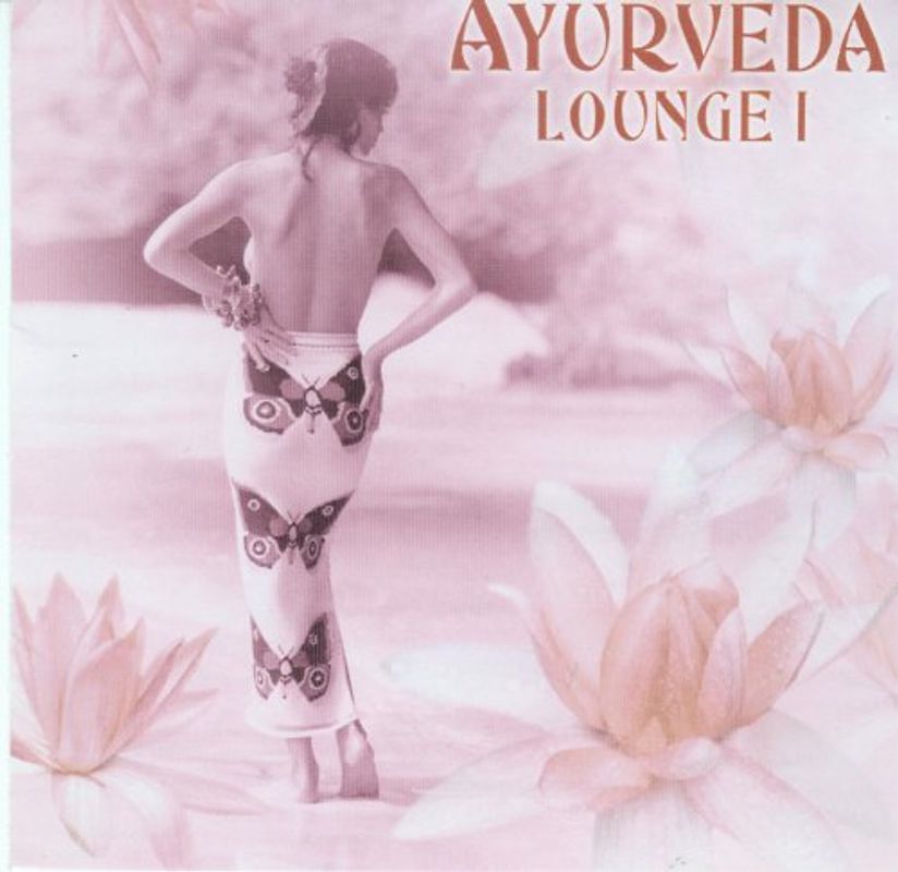 Various - Ayurveda Lounge I