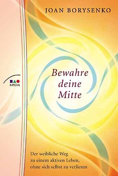 Bewahre deine Mitte