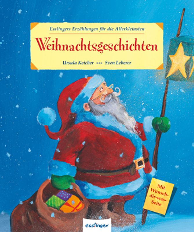 Weihnachtsgeschichten, Esslingers Erzählungen für die Allerkleinsten