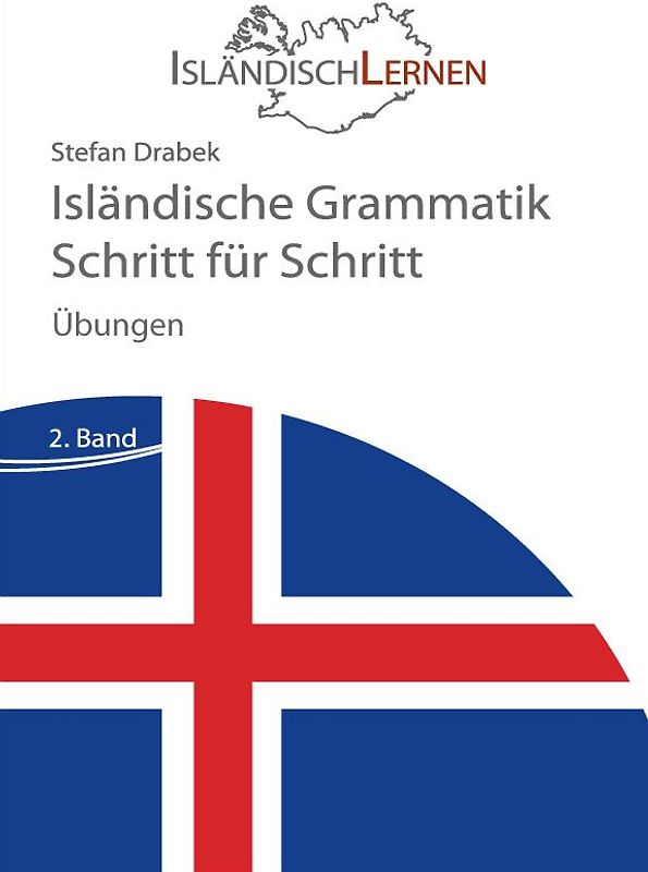 Isländische Grammatik Schritt für Schritt - Übungen