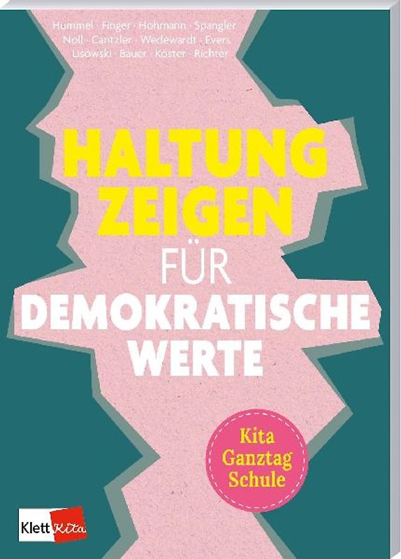 Haltung zeigen für demokratische Werte in Kita, Ganztag und Schule