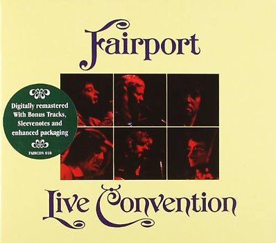 Fairport Convention - Live Convention (Remastered)