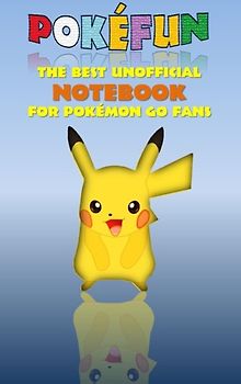 Pokefun - The best unofficial Notebook for Pokemon GO Fans