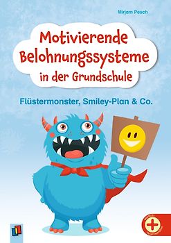 Motivierende Belohnungssysteme in der Grundschule