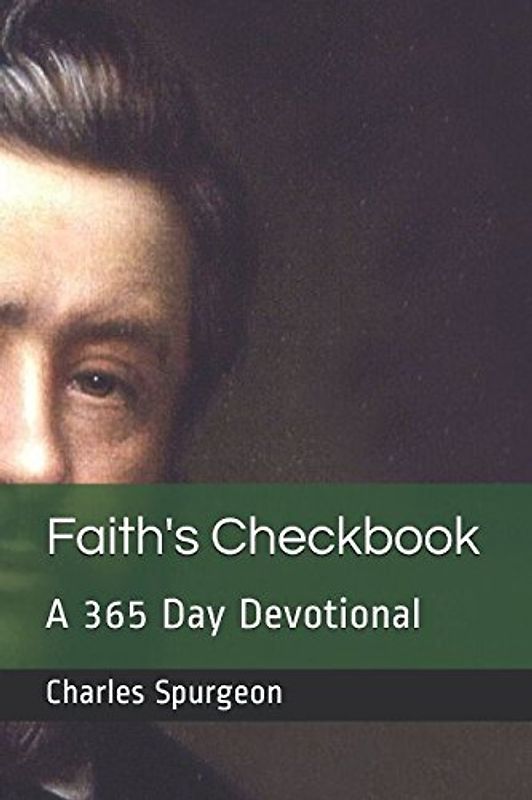 Faith's Checkbook: A 365 Day Devotional