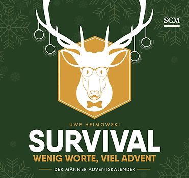 Survival - Wenig Worte, viel Advent