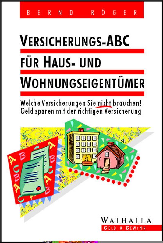 Versicherungs-ABC für Haus- und Wohnungseigentümer