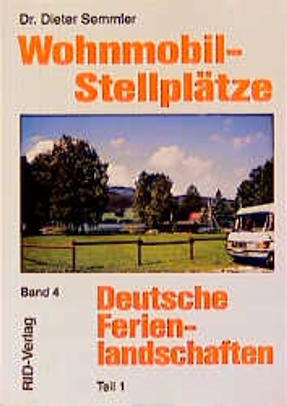 Wohnmobil-Stellplätze Deutsche Ferienlandschaften