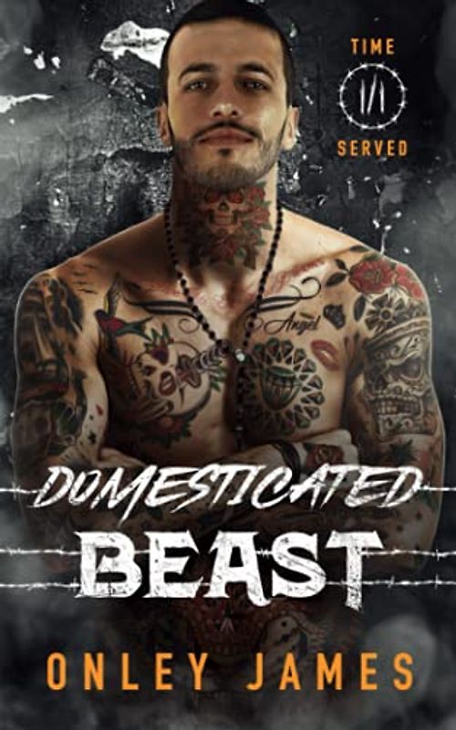 Domesticated Beast (Time Served, Band 3)