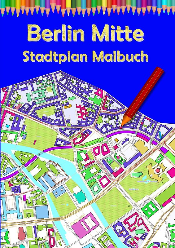 Berlin Mitte Stadtplan Malbuch