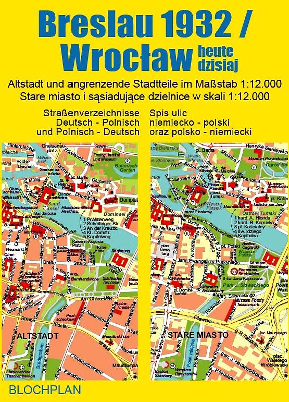 Stadtplan Breslau 1932/Wrocław heute dzisiaj
