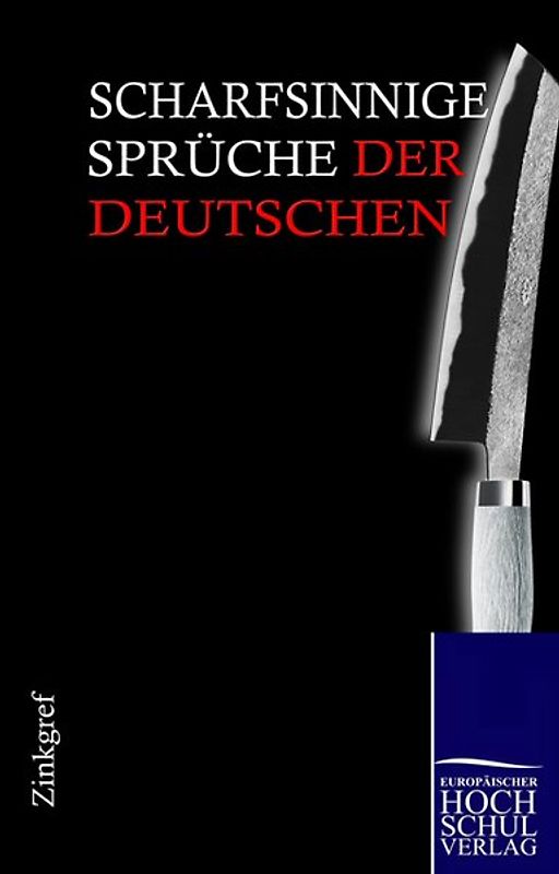 Scharfsinnige Sprüche der Deutschen