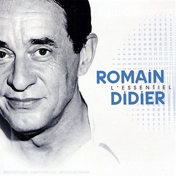 Romain Didier - L'Essentiel