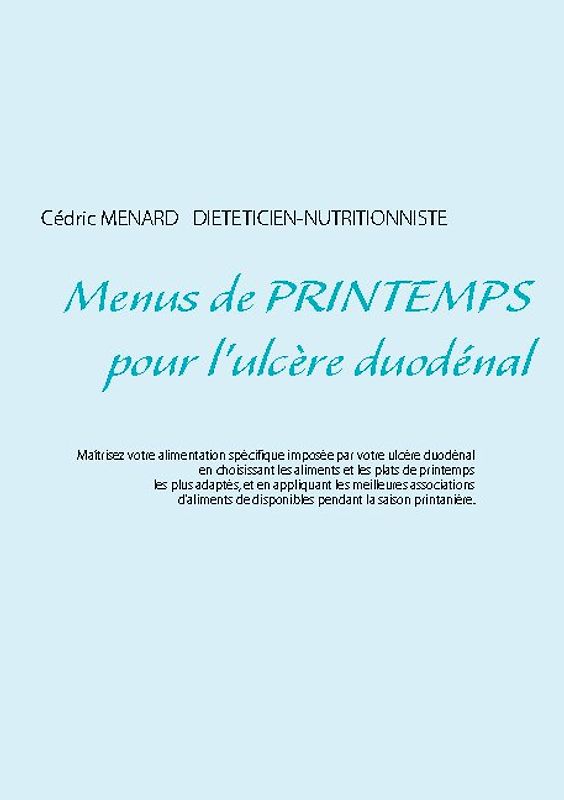 Menus de printemps pour l'ulcère duodénal