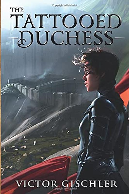 The Tattooed Duchess (A Fire Beneath the Skin, 2, Band 2)