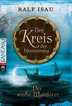 Der weiße Wanderer. Der Kreis der Dämmerung 3