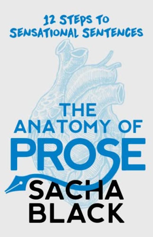 The Anatomy of Prose