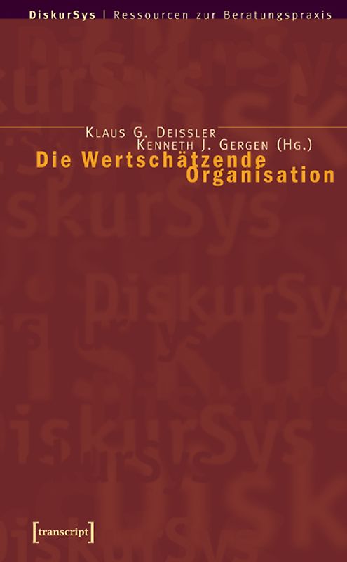 Die Wertschätzende Organisation