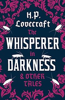 The Whisperer in Darkness and Other Tales: H.P. Lovecraft. (Las Aventuras de Ubloa)