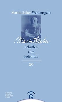 Martin Buber-Werkausgabe (MBW) / Schriften zum Judentum
