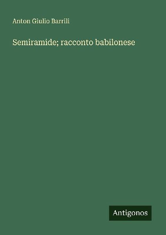 Semiramide; racconto babilonese