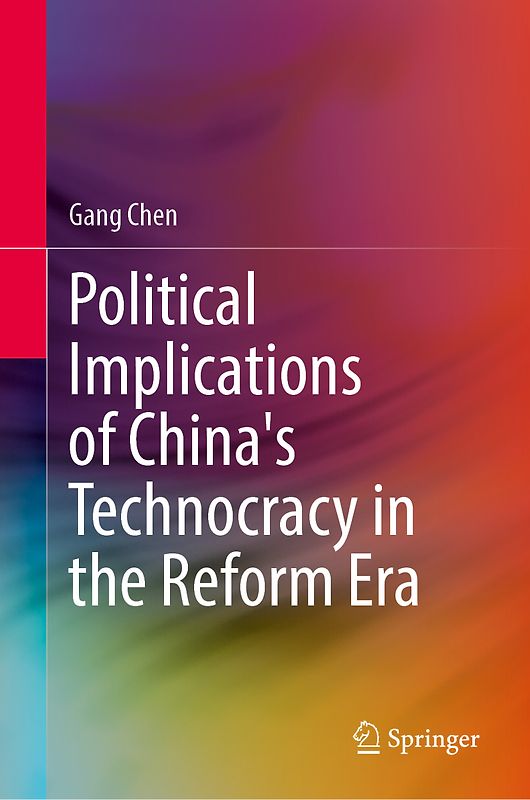 Political Implications of China's Technocracy in the Reform Era