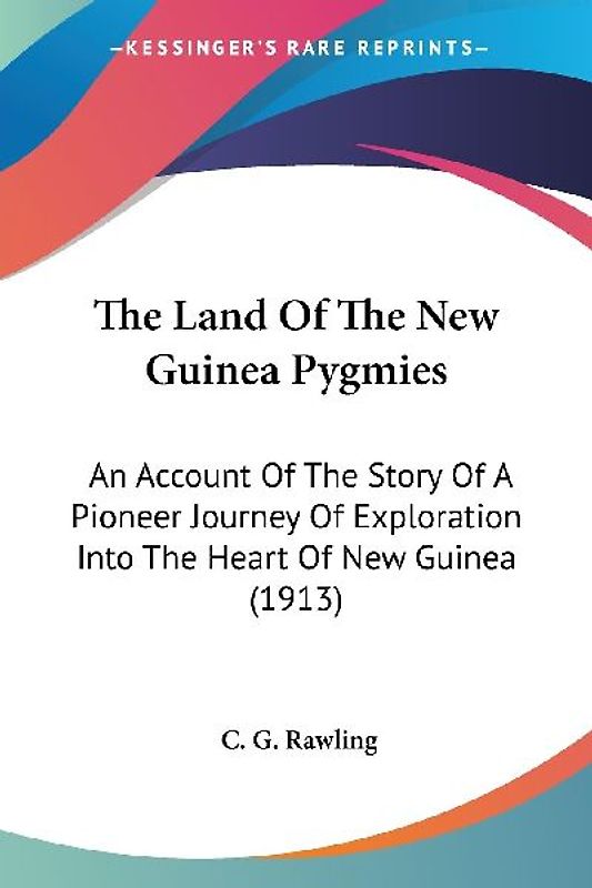The Land Of The New Guinea Pygmies