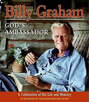 Billy Graham - God's Ambassador