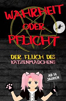 Wahrheit oder Pflicht | Der Fluch des Katzenmädchens | Ab 14 Jahren