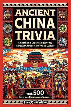 Ancient China Trivia