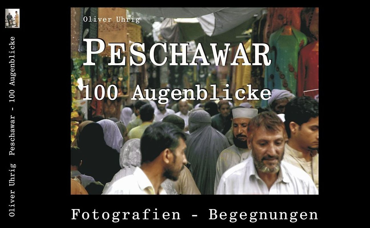 Peschawar - 100 Augenblicke