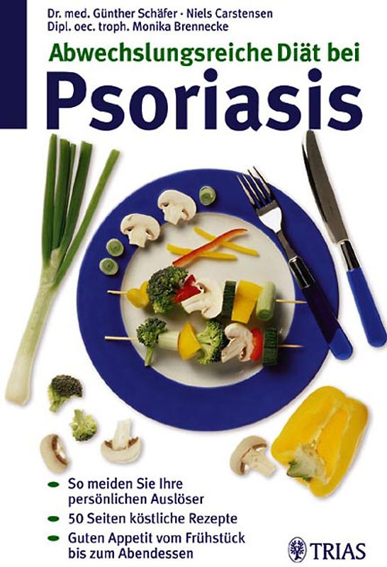 Die Ernährung bei Psoriasis. Ratschläge und Kochrezepte