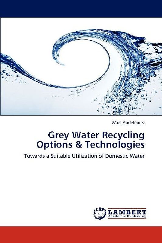 Grey Water Recycling Options & Technologies