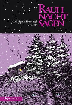 Sagen / Bayrische & Tiroler Rauhnachtsagen