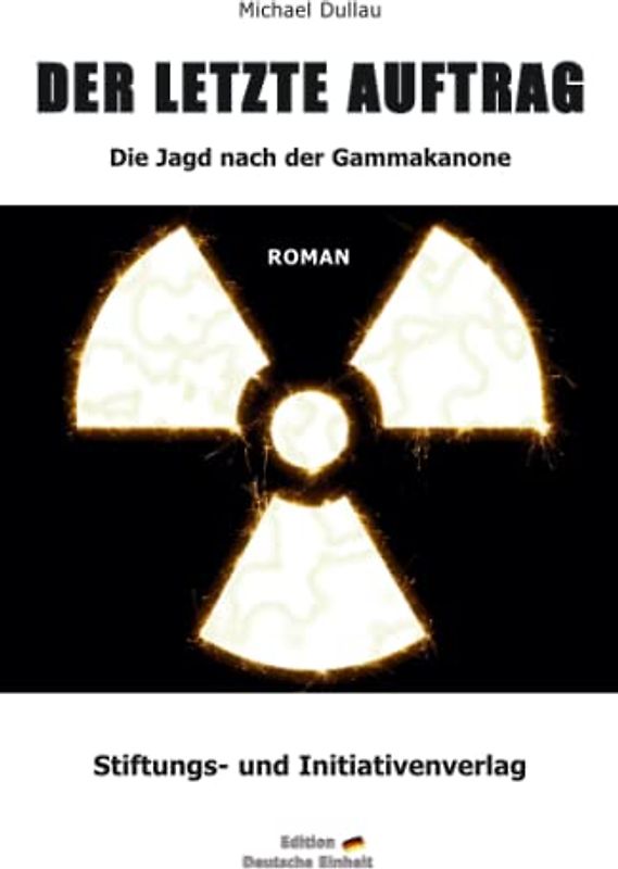 DER LETZTE AUFTRAG: Die Jagd nach der Gammakanone