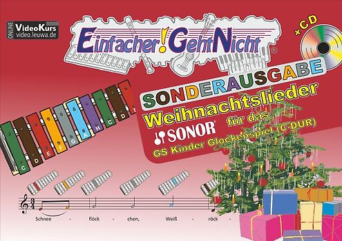 Einfacher!-Geht-Nicht: Weihnachtslieder für das SONOR GS Kinder Glockenspiel (C-DUR) mit CD