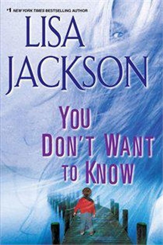 You Don't Want to Know - Jackson, Lisa