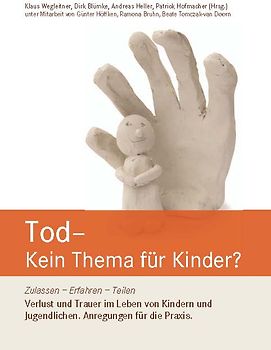 Tod – Kein Thema für Kinder?