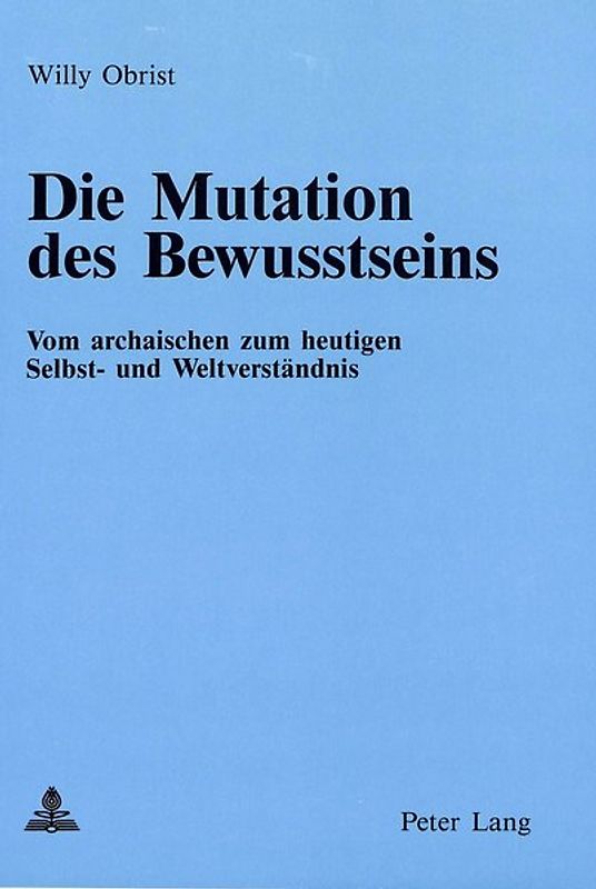 Die Mutation des Bewusstseins