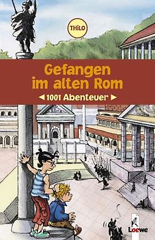 Gefangen im alten Rom