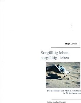 Sorgfältig leben, sorgfältig lieben