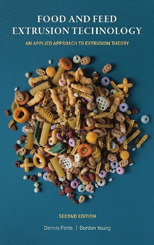 Food and Feed Extrusion Technology