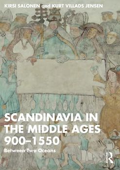 Scandinavia in the Middle Ages 900-1550