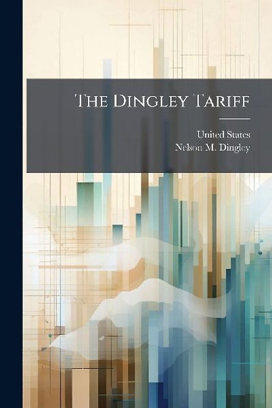 The Dingley Tariff