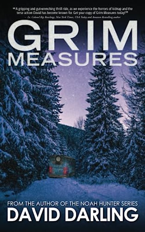 Grim Measures: A totally gripping psychological thriller with a jaw-dropping twist.