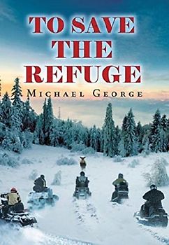 To Save The Refuge
