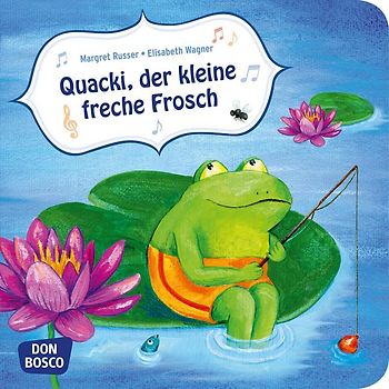 Quacki, der kleine freche Frosch. Mini-Bilderbuch.. Don Bosco Minis: Bilderbuchgeschichten.