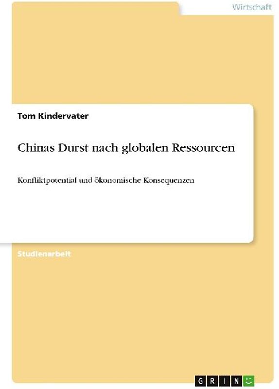 Chinas Durst nach globalen Ressourcen